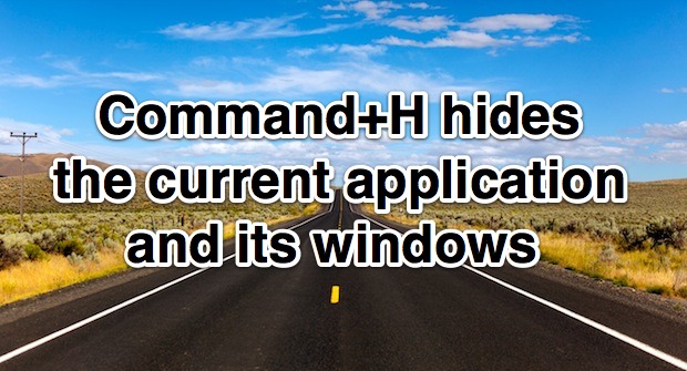 Hide the current application and windows instantly