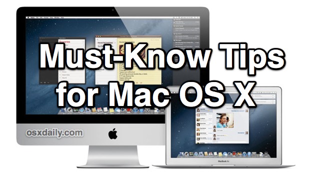 Must Know Mac OS X Tips and Tricks