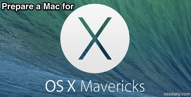 Prepare a Mac for OS X Mavericks