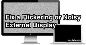 Fix a Flickering Screen Issue with External Displays on Mac After ...