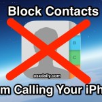 Block contacts from calling your iphone