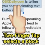 Select a paragraph or large text block instantly in iOS with a two-finger tap trick