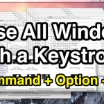 Close All Windows in Mac OS X with a Keystroke