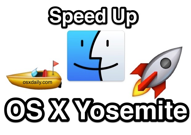 Speed up OS X Yosemite