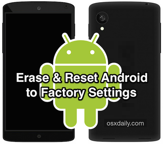 Erase and Reset Android to Factory Settings
