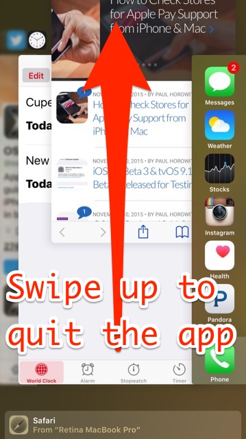 Swipe up to quit the app from the multitasking screen in iOS 9