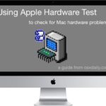 Use Apple Hardware Test to check Mac for hardware problems