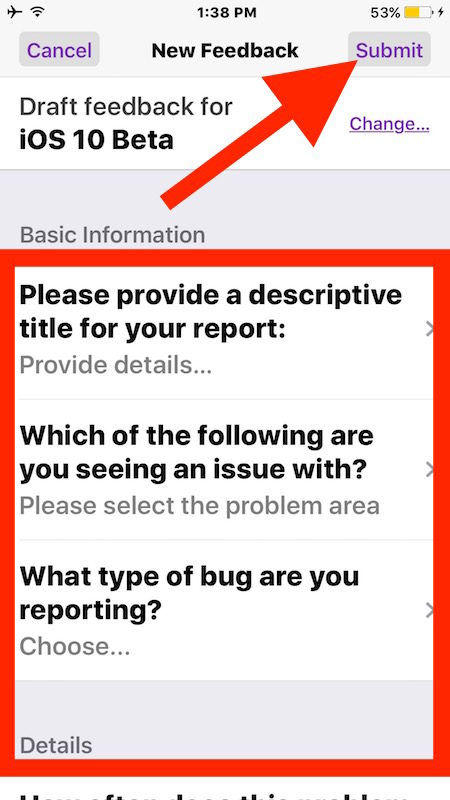 Fill in feedback and submit iOS 10 feedback to Apple