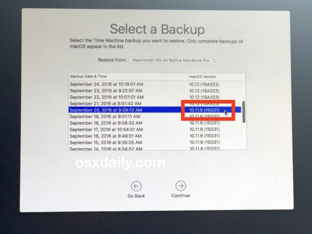 Pick the backup with earlier Mac OS version to restore to