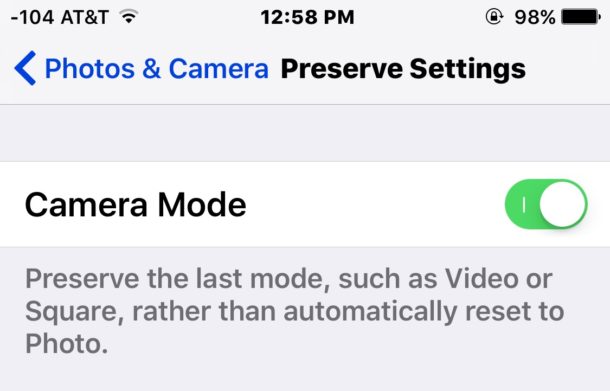 Définir le mode de caméra par défaut avec préserver les paramètres de la caméra dans iOS