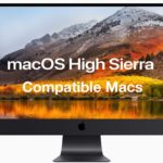 MacOS High Sierra compatible Macs list