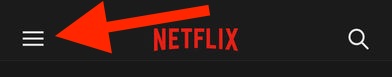 Menu button in Netflix