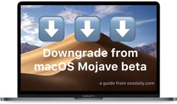 How to downgrade from macOS Mojave beta