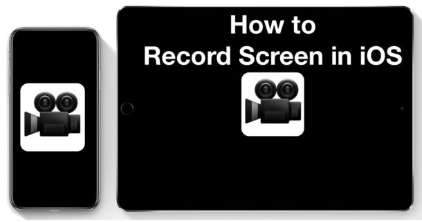 How to Record Screen on iPhone or iPad with iOS