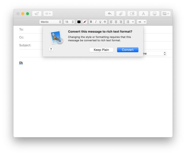 Convert a plain text email to rich text on Mail for Mac as necessary to use mail format options