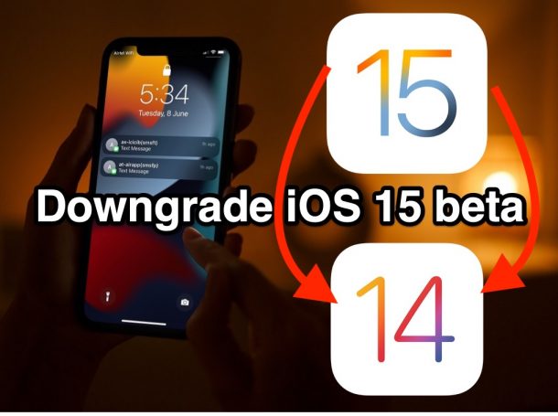 How to downgrade iOS 15 beta