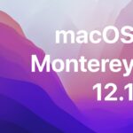 macOS Monterey 12.1 update available to download