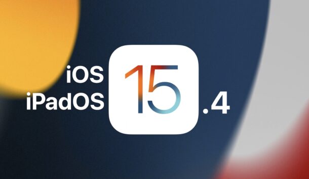 iPadOS 15.4 and iOS 15.4