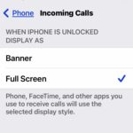 Set iPhone Calls to Take Up Full Screen