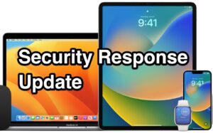 Security Response Updates for MacOS 13.3.1, iOS 16.4.1, iPadOS 16.4.1 ...