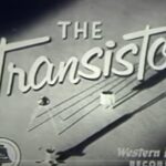1953 documentary on the transistor