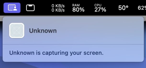 Unknown is capturing your screen on Mac