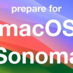 Prepare for macOS Sonoma