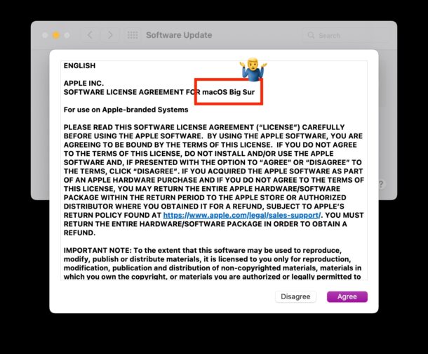 macOS Monterey prompts you to agree to a software license agreement for macOS Big Sur LOL