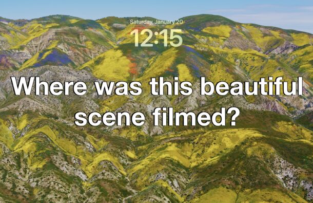 Find out where an Apple Aerial screen saver was filmed and the geographic location shown in the screen saver from a Mac or Apple TV