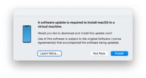 Fix "A software update is required to install macOS in a virtual ...