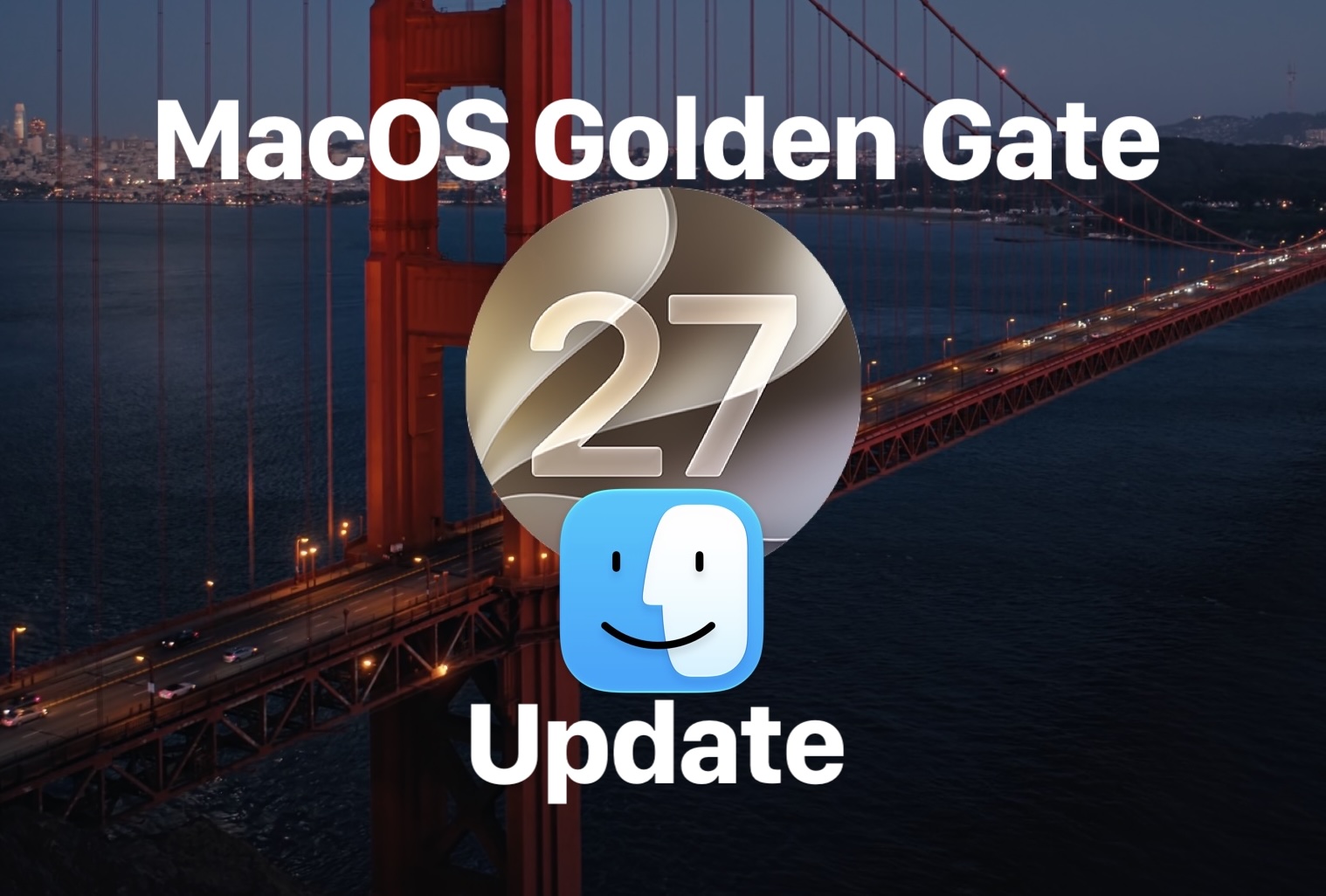 MacOS 27 Golden Gate update 27.2 is available